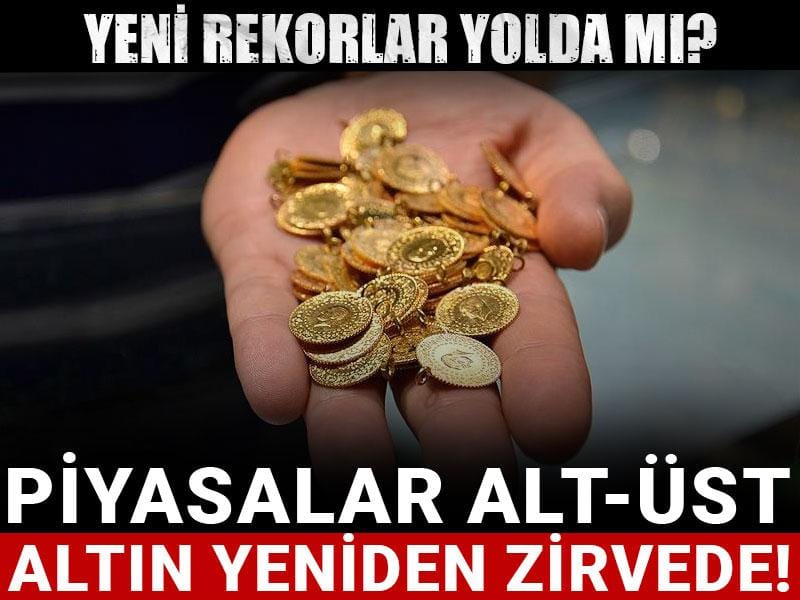piyasalar alt ust altin yeniden zirvede yeni rekorlar yolda mi h4AnQVXp