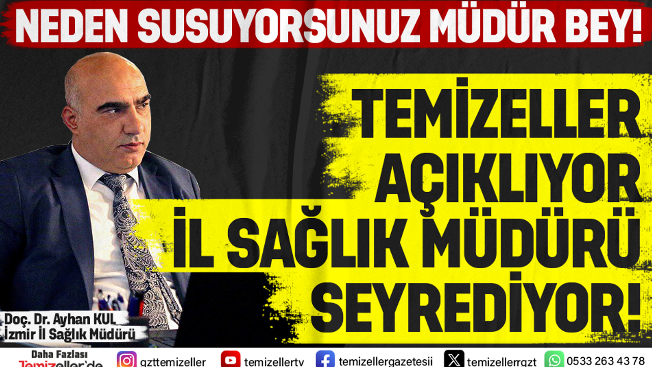 İZMİR’DE SAĞLIKTA BÜYÜK HESAPLAŞMA ZAMANI