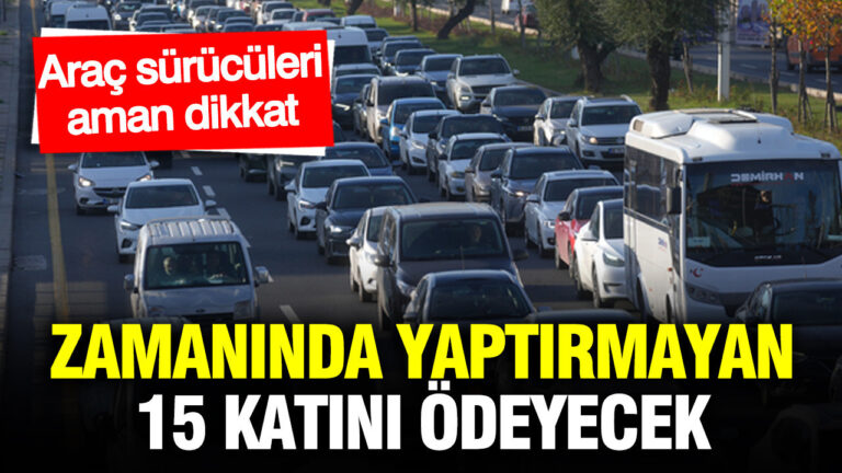 zamaninda-yaptirmayan-arac-suruculeri-15-katini-odeyecek-yaz-oncesi-uyari-kRufZhaG